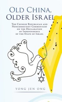 bokomslag Old China, Older Israel