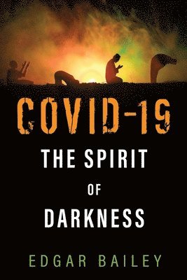 Covid-19 The Spirit of Darkness 1