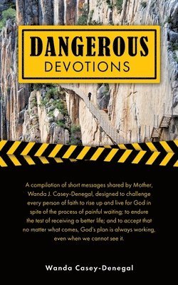 Dangerous Devotions 1