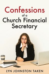 bokomslag Confessions of a Church Financial Secretary