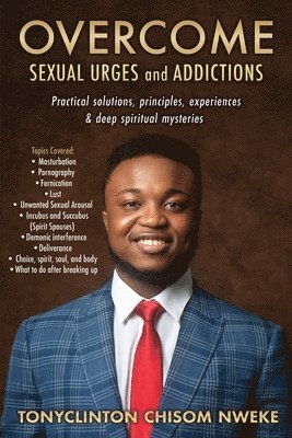 bokomslag OVERCOME SEXUAL URGES and ADDICTIONS