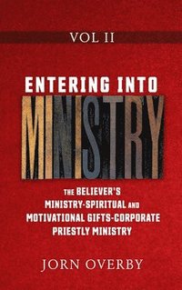 bokomslag Entering Into Ministry Vol II
