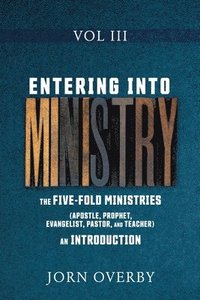 bokomslag Entering Into Ministry Vol III