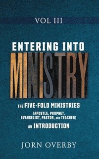 bokomslag Entering Into Ministry Vol III