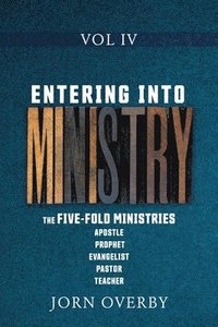 bokomslag Entering Into Ministry Vol IV
