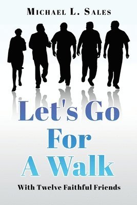 Michael L Sales, Michael L. Sales - Let's Go For A Walk, Häftad