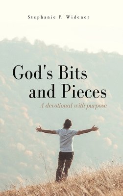 God's Bits and Pieces 1