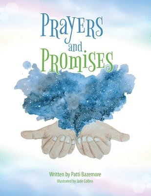 Patti Bazemore - Prayers and Promises, Häftad