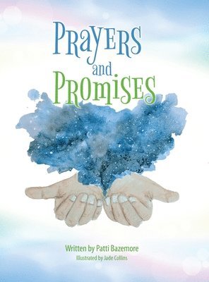 Patti Bazemore - Prayers and Promises, Inbunden