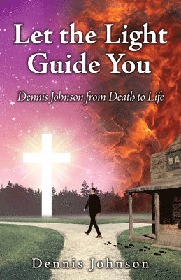 E, Dennis Johnson - Let the Light Guide You, Häftad
