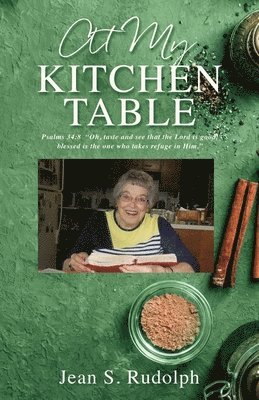 Jean S Rudolph, Jean S. Rudolph - At My Kitchen Table, Häftad