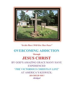 Overcoming Addiction Through Jesus Christ 1