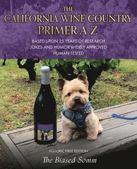 bokomslag The California Wine Country Primer A-Z