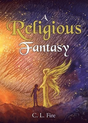 bokomslag A Religious Fantasy