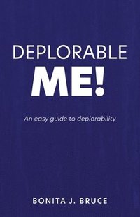 bokomslag Deplorable Me!