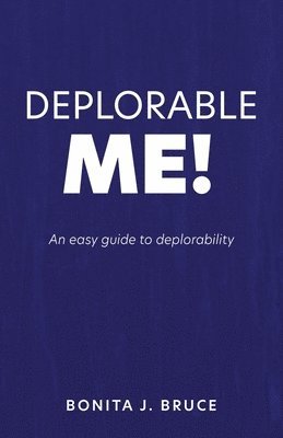 Deplorable Me! 1