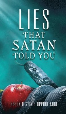 Lies That Satan Told You 1