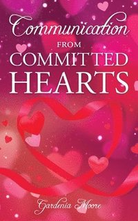 bokomslag Communication from Committed Hearts