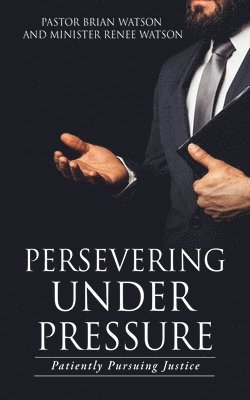 Persevering Under Pressure 1