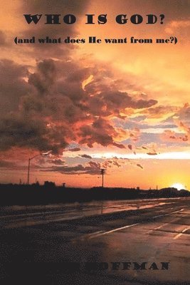 James Hoffman - Who Is God?, Häftad