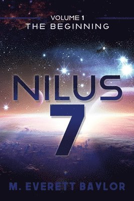 bokomslag Nilus 7: Volume 1 the Beginning