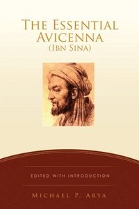 bokomslag Essential Avicenna (Ibn Sina)