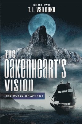 The Oakenheart's Vision: Book Two 1