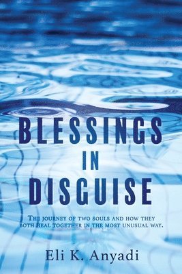 Blessings in Disguise 1