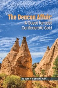 bokomslag The Deacon Affair: A Quest for Lost Confederate Gold