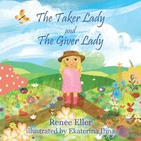 bokomslag Taker Lady and The Giver Lady