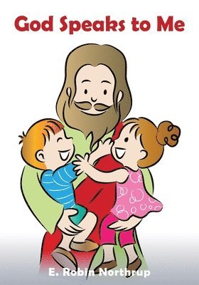E. Robin Northrup - God Speaks to Me, Häftad