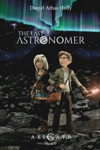 bokomslag The Last Astronomer