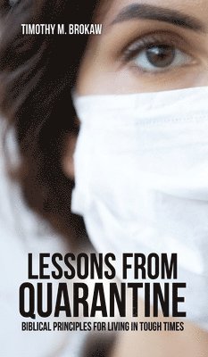 Lessons from Quarantine 1