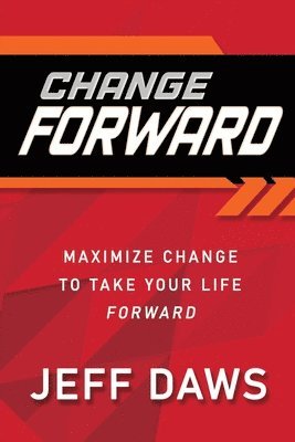 Jeff Daws, Joe Oliver - Change Forward, Häftad