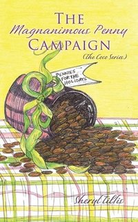 bokomslag Magnanimous Penny Campaign