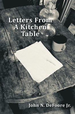 Letters From A Kitchen Table 1