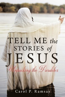 Tell Me the Stories of Jesus 1