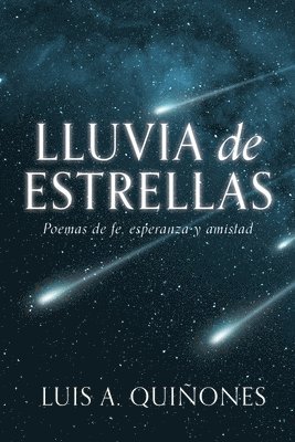 Luis A Quiñones, Luis A. Quiñones - Lluvia de Estrellas, Häftad