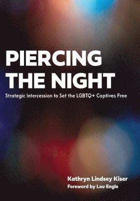 Piercing the Night 1