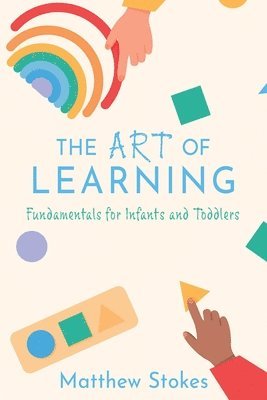 Matthew Stokes - Art of Learning, Häftad