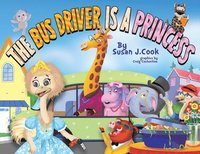 bokomslag Bus Driver is a Princess