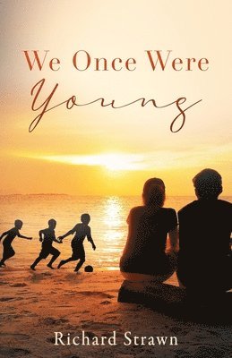 We Once Were Young 1