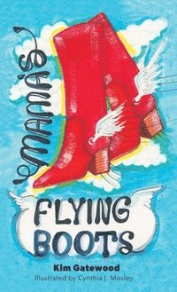 bokomslag Mama's Flying Boots