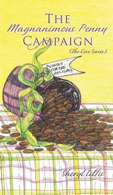 The Magnanimous Penny Campaign 1