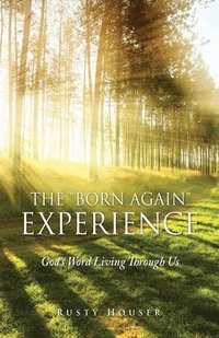 bokomslag "Born Again" Experience