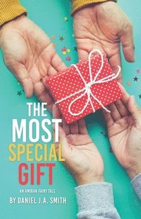 bokomslag Most Special Gift