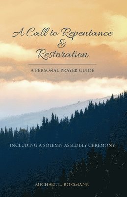 Call to Repentance & Restoration 1