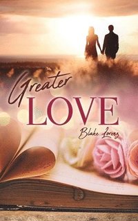 bokomslag Greater Love