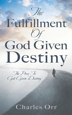 bokomslag Fulfillment Of God Given Destiny