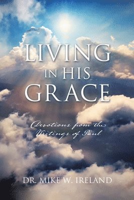 Living in His Grace 1